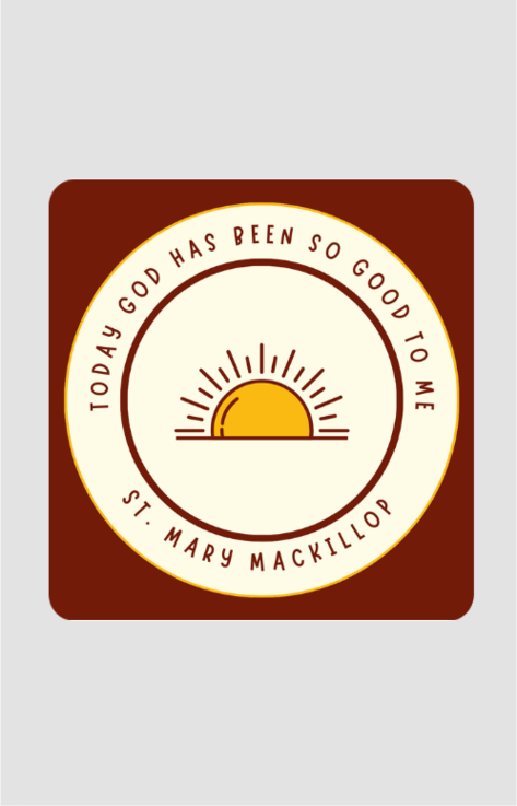 Today God has been good to me - Coaster