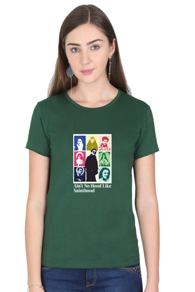 Ain't no hood like sainthood - October Saint's | Classic Women's Tee