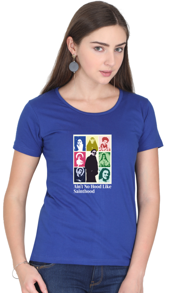 Ain't no hood like sainthood - October Saint's | Classic Women's Tee